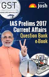 IAS Prelims 2017 Current Affairs Question Bank e-Book